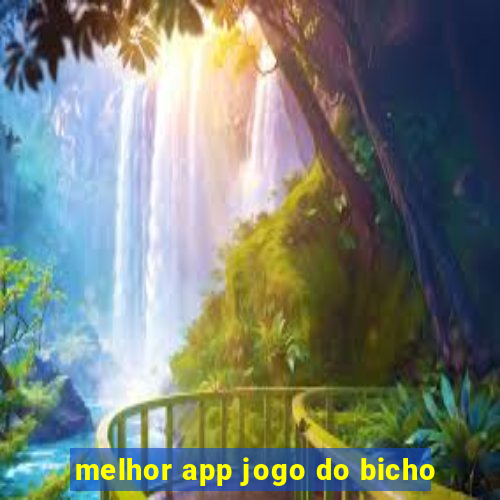 melhor app jogo do bicho